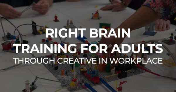 Right Brain Training For Adults Through Creativity In the Workplace