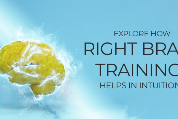 Explore How Right Brain Training Helps In Intuition
